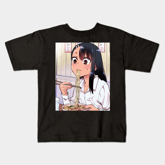 Nagatoro - Ramen Meal Kids T-Shirt by danonbentley